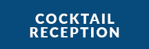 Cocktail Reception
